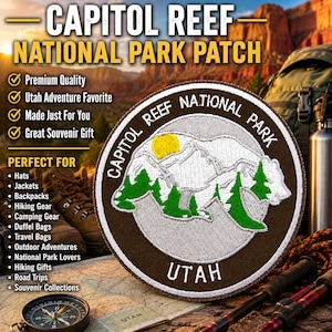 Capitol Reef Park Patch/Iron-On Patch/Nature Badge/Camping & Hiking, Souvenir Gift/Embroidered Sew-On Applique for Clothing Jackets Backpack