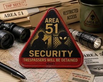 Area 51 Security Patch/Iron On Patch/UFO Patch/Area-51 Patch/Paranormal Patch/XFiles Inspired Patch/Government Secrets Patch
