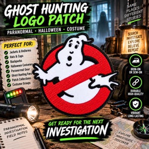 May include: A circular embroidered patch featuring a white cartoon ghost character centered within a red circle with a diagonal red slash across it, all outlined in black. The design is a classic ghost-hunting logo with bold colors.