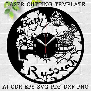 May include: Black and white laser cut clock template featuring a stylized illustration of a man in a bath with the text "Bath" and "Russian" in a stylized font. The clock face is visible with numbers 12, 9, 6, and 3.