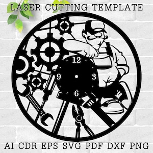 May include: Black and white laser cutting template of a clock with a mechanic holding a wrench. The clock face has Roman numerals and gears around the outside. The template is labeled "LASER CUTTING TEMPLATE" and "AI CDR EPS SVG PDF DXF PNG".
