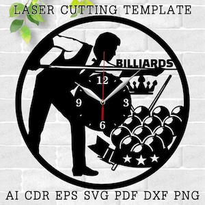 May include: Black and white laser cut clock design featuring a billiards player and a clock face with billiard balls. The clock face reads "BILLIARDS" and has Roman numeral markings. The design is suitable for laser cutting.