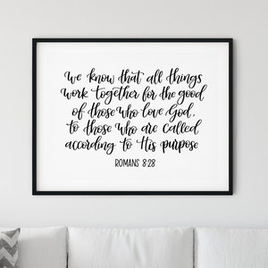 Christian wall art All things work together for the good | Romans 8:28 | Hand lettered script | Bible verse art  DIY card resource