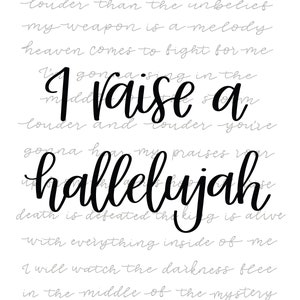 I Raise a Hallelujah | Hand Lettered Printable Artwork | Bethel Music ...