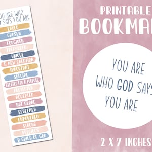 Może przedstawiać: Drukowana zakładka z akwarelowym tłem i tekstem "You are who God says you are." Zakładka ma rozmiar 5 x 18 cm i zawiera listę pozytywnych afirmacji, w tym "ukochany", "wybrany", "przebaczone", "cenny", "niepowtarzalny", "nowe stworzenie", "ważny", "szczególny", "stworzony w określonym celu", "chroniony", "zaakceptowany", "nie sam", "odkupiony", "umocniony", "silny", "cenny" i "dziecko Boga".