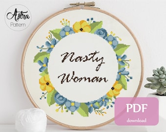 Patrón punto de cruz Nasty Woman Formato digital - PDF, Patrón punto de cruz feminista, Patrón punto de cruz Sassy #283