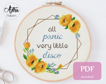 All panic very little disco Cross Stitch Pattern Digital format - PDF, Subversive cross stitch pattern, Funny quote cross stitch #327
