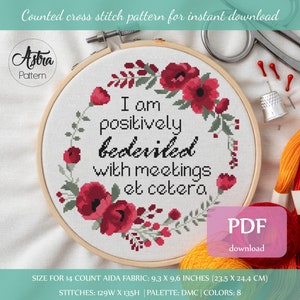 I am positively bedeviled with meetings et cetera Cross Stitch Pattern Digital format - PDF, Funny quote office cross stitch #354