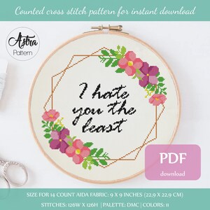 I hate you the least Cross Stitch pattern Digital format - PDF, Funny quote cross stitch, Sarcastic cross stitch #285