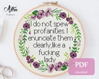 I do not spew profanities cross stitch pattern Digital format - PDF, Subversive cross stitch pattern, Funny cross stitch pattern #157