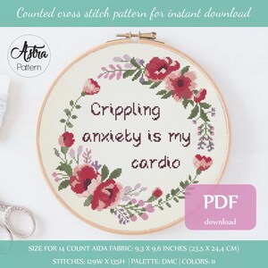 Crippling anxiety is my cardio cross stitch pattern Digital format - PDF, Quote cross stitch pattern, Funny cross stitch pattern #182