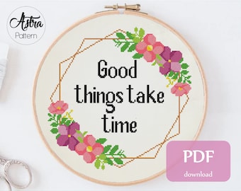 Coisas boas levam tempo Padrão de ponto cruz Formato digital - PDF, ponto cruz de saúde mental, ponto cruz com citação inspiradora #287