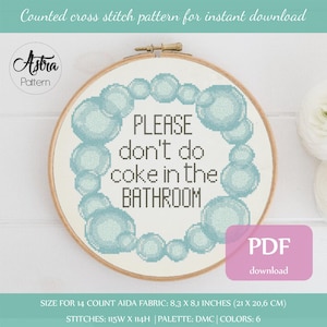 Please don&#39;t do coke in the bathroom cross stitch pattern Digital format - PDF, Funny bathroom wall decor, Quote cross stitch pattern #158