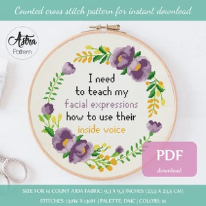 I need to teach my facial expressions Cross Stitch Pattern Digital format - PDF, Sarcastic cross stitch, Snarky cross stitch #340