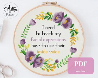 I need to teach my facial expressions Cross Stitch Pattern Digital format - PDF, Sarcastic cross stitch, Snarky cross stitch #340
