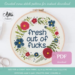 Fresh out of fucks cross stitch pattern Digital format - PDF, Subversive cross stitch pattern #199