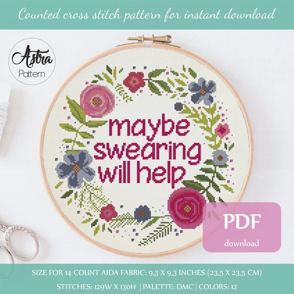 Maybe swearing will help cross stitch pattern Digital format - PDF, Funny cross stitch pattern #197