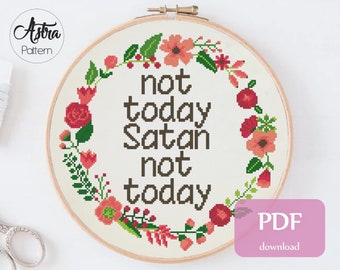 Nicht heute Satan Kreuzstichmuster Digitales Format - PDF, Sarkastisches Kreuzstichmuster, Lustiges Kreuzstichmuster #207