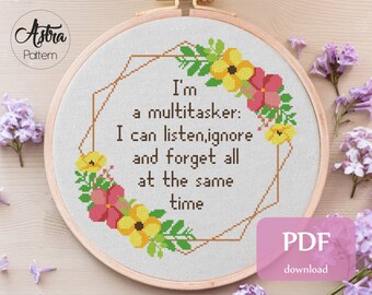 I am a multitasker Cross Stitch Pattern Digital format - PDF, Funny quote cross stitch, Rude cross stitch, Sassy cross stitch #336