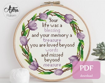 Your life was a blessing Cross Stitch Pattern Digital format - PDF, Memorial quote cross stitch pattern #363