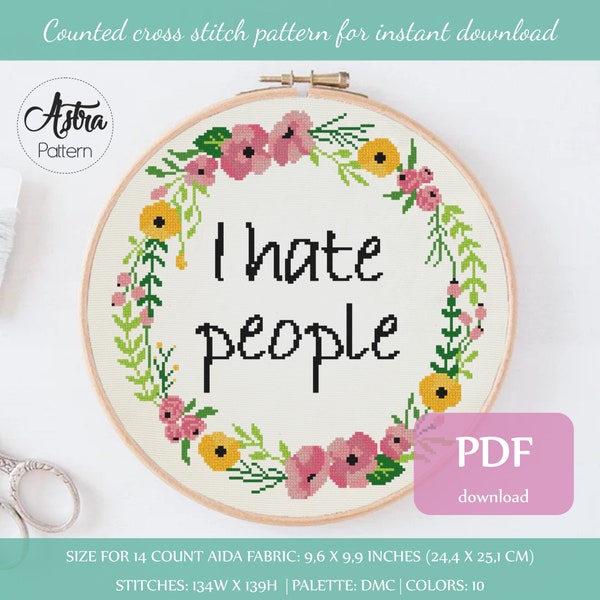 I hate people Cross Stitch Pattern Digital format - PDF, Wednesday Addams cross stitch, Introvert quote cross stich #335