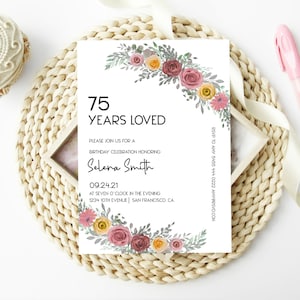 75 Years Loved Birthday Party Printable Template, 75th Birthday Invite, Blush Rose , 75th Birthday Invitation For Women,, INSTANT DOWNLOAD