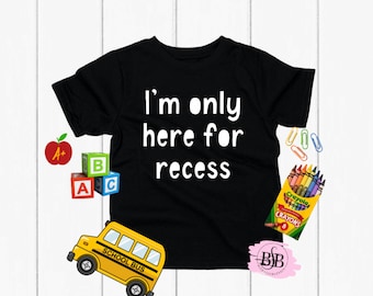 Preschool Shirt, Back to School Shirt, First Day of School Shirt, Kids Pre-K Shirt, Toddler Pre K Shirt, Recess School Shirt, Kindergarten