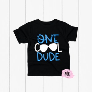 Cool Little Dude Shirt, Cool Dude Shirt, Cool Little Dude, Cool Toddler Shirt, Cute Toddler Shirt, One Cool Dude Shirt, 1st Birthday Shirt