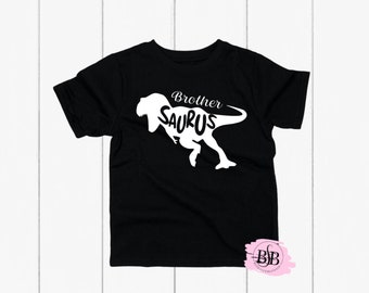 Brother Saurus, Brother Saurus Tshirt, Brother Saurus Shirt, Brother Dinosaur Shirt, Brother Dinosaur Tshirt, Brother Shirt, Dinosaur Shirt