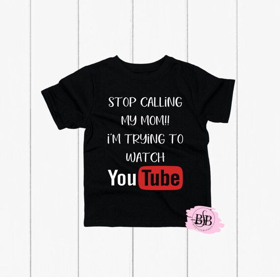 Stop Calling My Mom Humorous T Shirt Stop Calling My Mom Humorous T Shirt