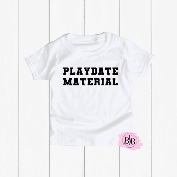 Playdate Material Shirt, Toddler Shirt, Funny Toddler Shirt, Trendy Kids Clothes, Kids Hipster Shirt, Cute Boys Clothes, Kids Graphic Tee