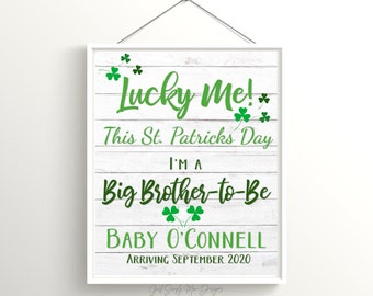 St Patricks Day Pregnancy Announcement Sign - Lucky Me Expecting Big Brother Sister Printable - Baby Chalkboard - Green Shamrock and Clovers