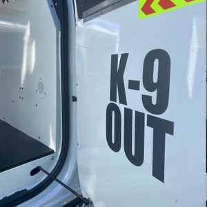 k9 out / k-9 bail out door notice / patrol sticker / reflective vehicle decal / k9 handler / police officer / patrol vehicle / safety