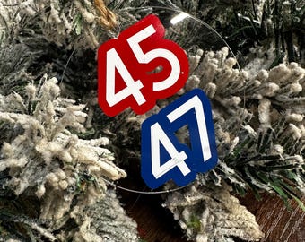 president 45 47 ornament / president trump ornament / trump supporter gift / stocking stuffer for him / proud american gift / usa ornament