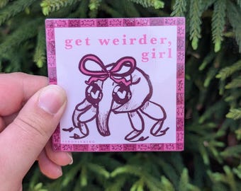 Get Weirder Girl - Pegatina de vinilo de Weevil