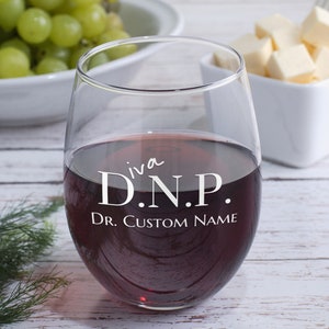 Customized DNP Diva Graduation Gift Stemless Wine Glass, Doctor of Nursing Practice, Personalized Nurse