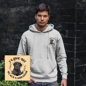 I Love My Black Labrador Hoodie