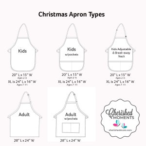 May include: Diagram showing Christmas apron types, including Kids, Kids with pockets, Kids adjustable neck, and Adult sizes. Measurements are in inches, with XL sizes also noted. The image includes the logo for Cherished Moments.