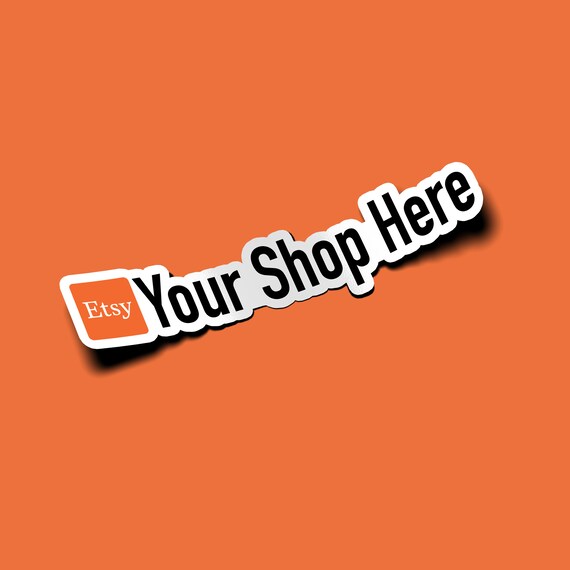 Custom Etsy Shop Name Sticker Etsy