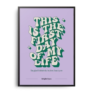 Dies ist der erste Tag meines Lebens Bright Eyes Music Lyric Retro Poster, Typografie Musiktext, Musikwanddekor, Retro Musikkunst, Album Art