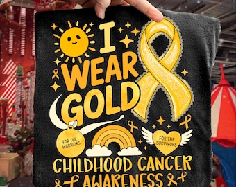 Childhood Cancer Awareness PNG: In September We Wear Gold Sublimation Design, Fight Png, Survivors Png, Cancer Awareness Png