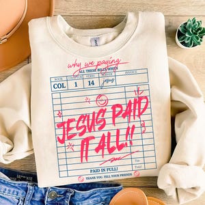 Jesus Paid It All Png, Christian Shirt Design Png, Sublimation Worship Designs, Direct to Film Christian Png, Guest Check Shirt Design Png