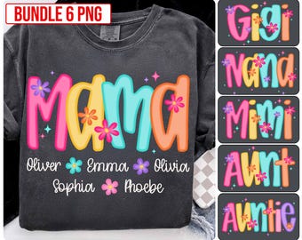 Bundle 6 PNG Mama/Gigi/Nana Neon, Floral Mama Grandma Nana with kids names Png, Everyday Png, Custom Preppy Mama Png, Mothers Day Png