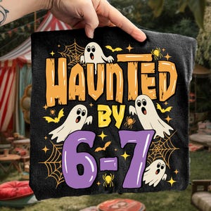 Haunted by 6-7 Halloween SVG PNG, Funny Spooky Meme Svg, Six Seven 6 7 Meme Png, Gen Z Svg, Trendy Halloween Costume, Gift.