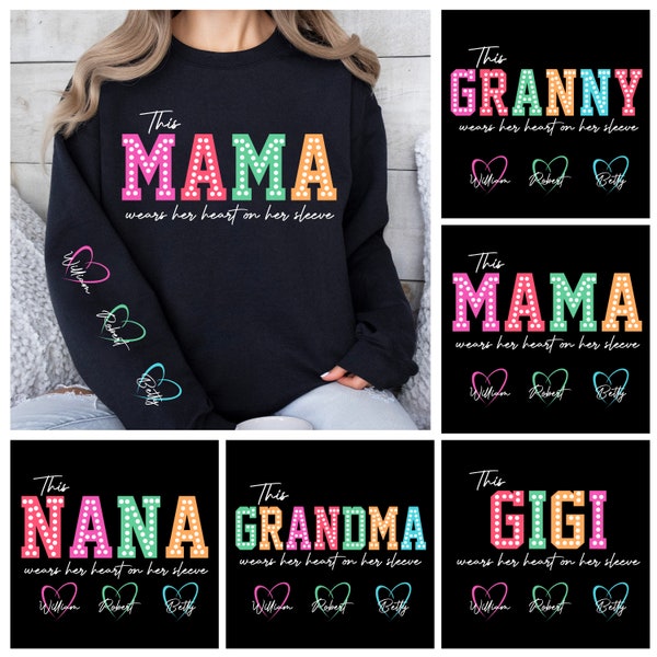 This Mama/Grandma/Nana Wears Her Heart on Her Sleeve Png, Mama Bundle, Custom Kids Names, Mothers Day Gift, Svg Gift for Her, Digital File