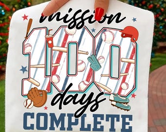 Mission 100 Days Complete Png, 100 Days of School Png, Teacher 100 Days Png, School Baseball Png, 100th days of school, Digital Download