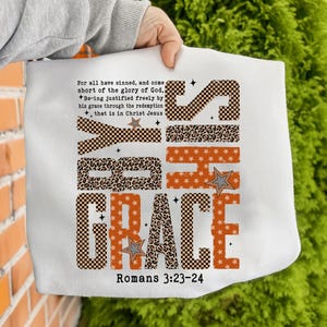 Saved By His Amazing Grace Fall Vibes Png, Jesus PNG, Bible Verse Christian Sublimation, God Png,Preppy Fall Png,Christian Faith Religious
