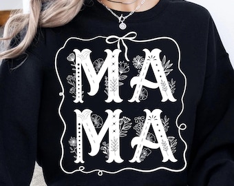 Mama whimsical wildflowers SVG PNG, mom svg, mama sublimation, western mama svg png, mothers day svg png, mom shirt svg, coquette mama
