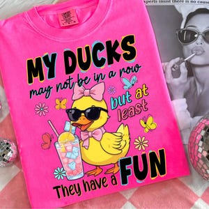 Funny Ducks Not in a Row Sarcastic Png, Snarky Funny Mental Health Shirt Design, Cute Duck Png, Funny Animal Sublimation, Trendy Sarcasm Png