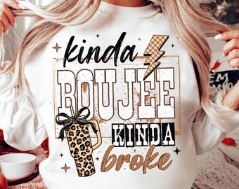 Coquette Choco Leopard Kinda Boujee Kinda Broke Png, Coquette Bow Snarky Sublimation Design, Motivation Sublimation, Antisocial Shirt Design
